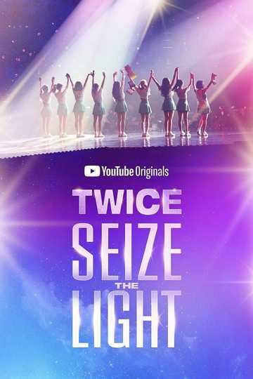 TWICE: Seize The Light Poster