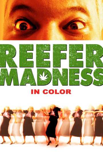 Reefer Madness (In Color) Poster