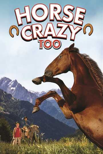 Horse Crazy 2: The Legend of Grizzly Mountain Poster