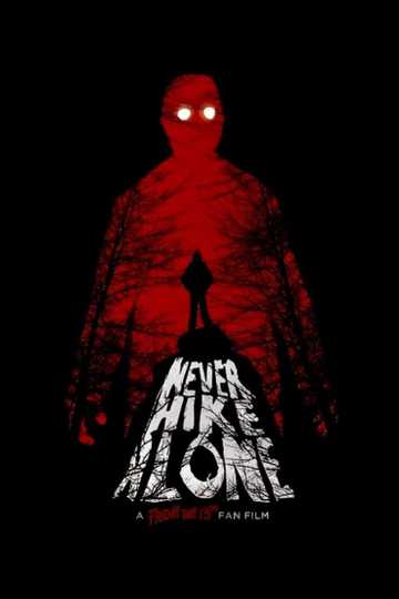 Never Hike Alone Poster