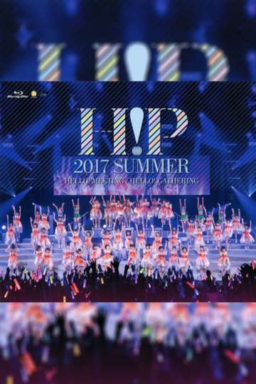Hello Project 2017 Summer HELLO MEETING Poster