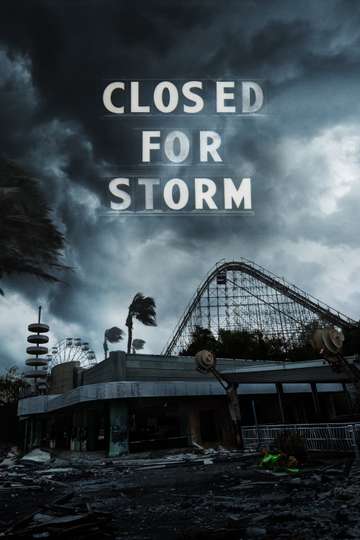 Closed for Storm Poster