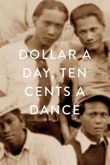 Dollar a Day 10 Cents a Dance