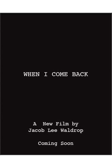 When I Come Back Poster