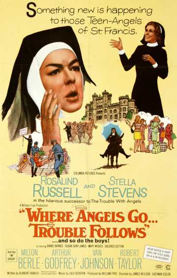 Where Angels Go, Trouble Follows Poster