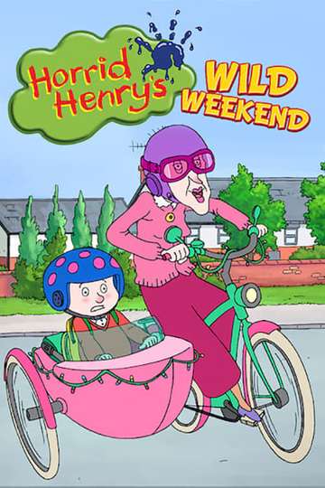 Horrid Henrys Wild Weekend Poster