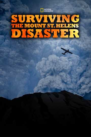Surviving the Mount St. Helens Disaster Poster