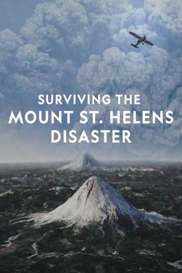 Surviving the Mount St. Helens Disaster Poster