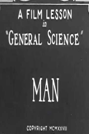 Man: A Film Lesson In "General Science" Poster