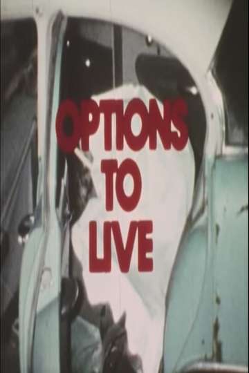 Options to Live Poster