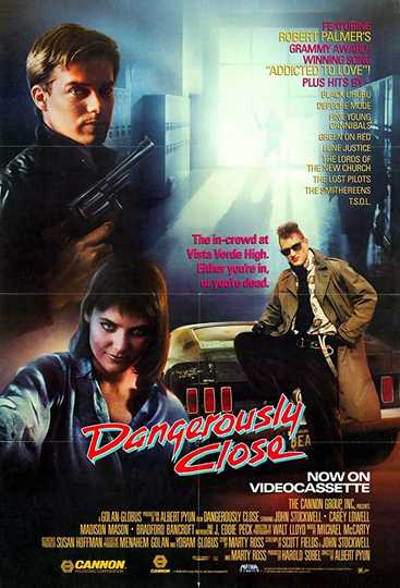 Dangerously Close Poster