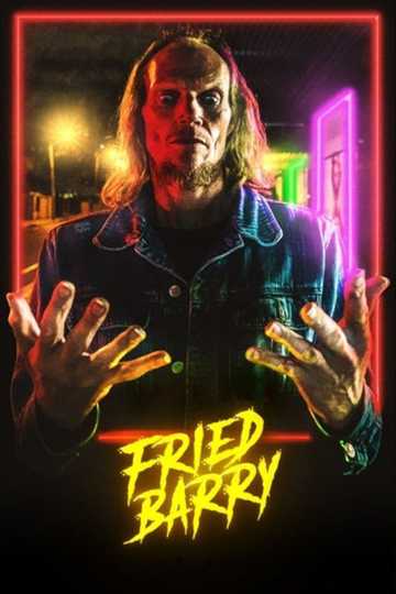 Fried Barry Poster