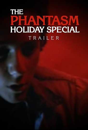 The Phantasm Holiday Special Poster