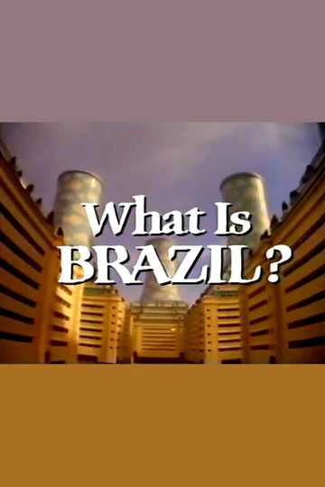 What Is Brazil? Poster
