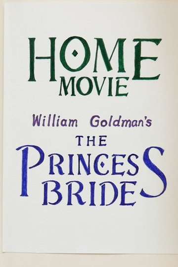 Home Movie: The Princess Bride