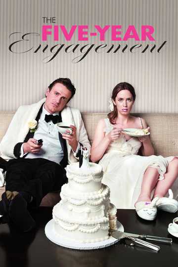 The Five-Year Engagement Poster