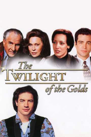 The Twilight of the Golds Poster