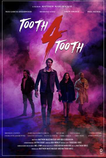 Tooth 4 Tooth Poster