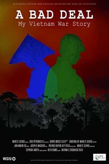 A Bad Deal - My Vietnam War Story Poster