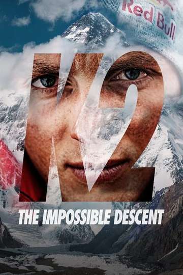 K2 The Impossible Descent Poster