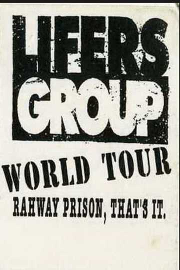 Lifers Group – World Tour: Rahway Prison, That's It Poster