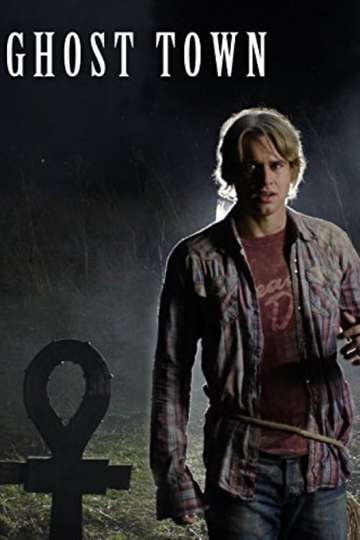 Ghost Town (2009) Stream and Watch Online | Moviefone