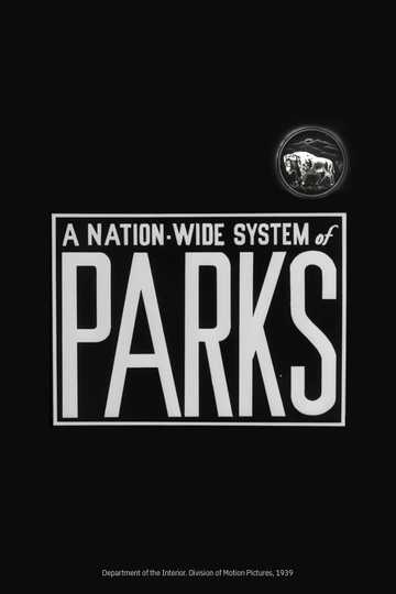 A Nation-Wide System of Parks Poster