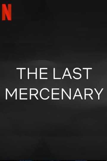 The Last Mercenary Poster