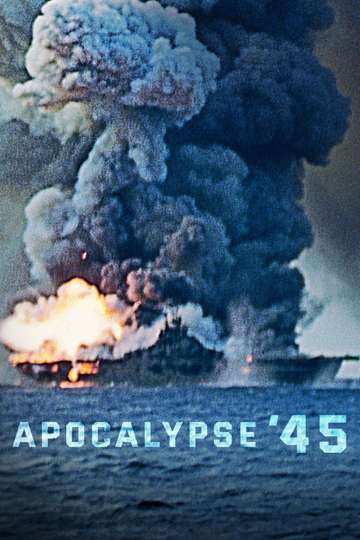 Apocalypse '45 Poster