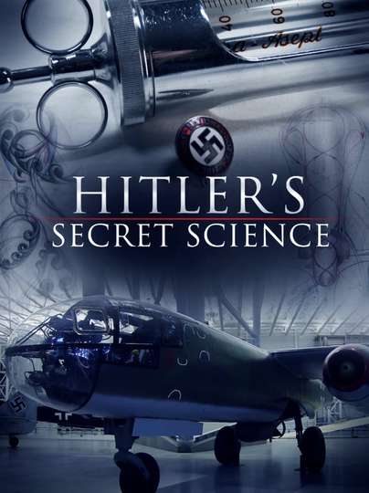 Hitlers Secret Science