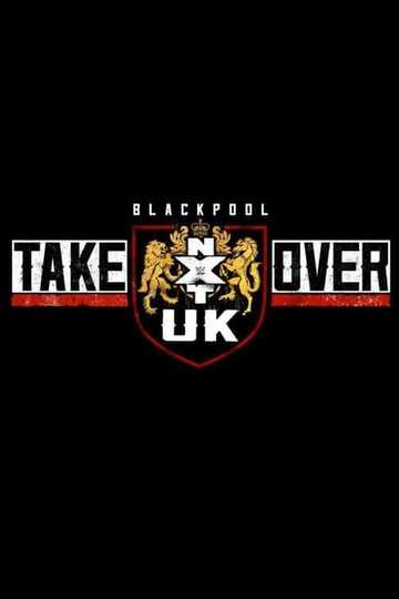 NXT UK TakeOver: Blackpool Poster