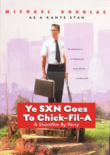 Ye Sxn Goes to Chick-Fil-A Poster