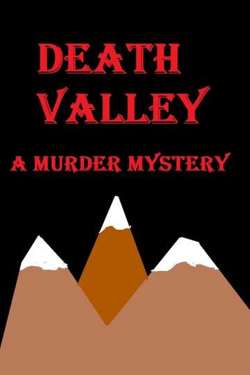 Death Valley A Murder Mystery Poster