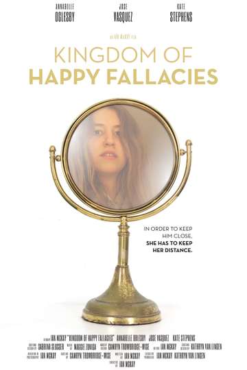 Kingdom of Happy Fallacies Poster