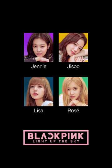 BLACKPINK: Light Up the Sky Poster