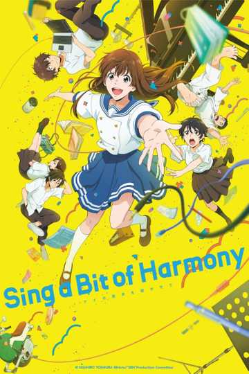 Sing a Bit of Harmony - Movie | Moviefone