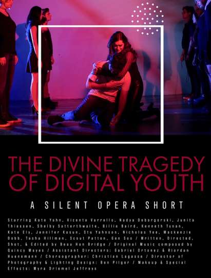 The Divine Tragedy of Digital Youth Poster