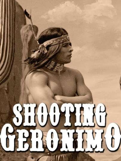 Shooting Geronimo Poster