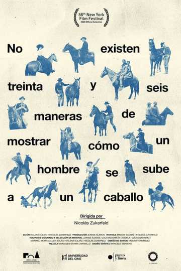 There Are Not Thirty-Six Ways of Showing a Man Getting on a Horse Poster