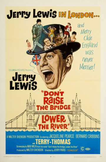 Don't Raise the Bridge, Lower the River Poster