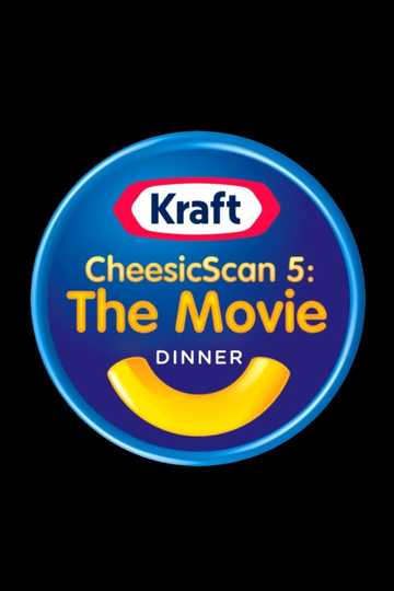 CheesicScan 5: The Movie (The Cheesasaurus Rex Collab) Poster