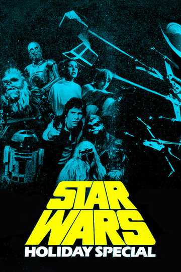 The Star Wars Holiday Special Poster