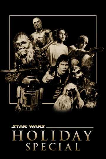The Star Wars Holiday Special Poster