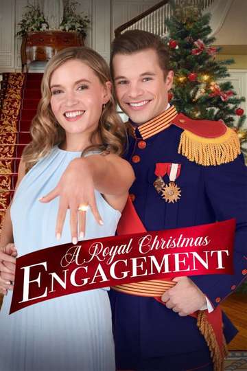 A Royal Christmas Engagement (2020) - Movie | Moviefone