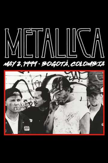 Metallica: Live in Bogotá, Colombia - May 2, 1999 Poster