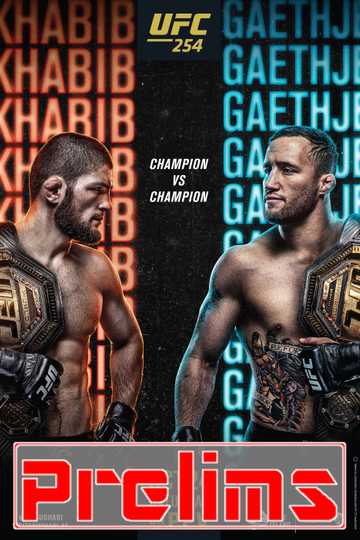 UFC 254: Khabib vs Gaethje - Prelims Poster