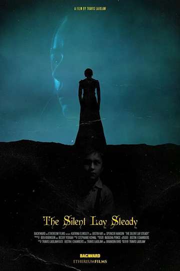 The Silent Lay Steady Poster