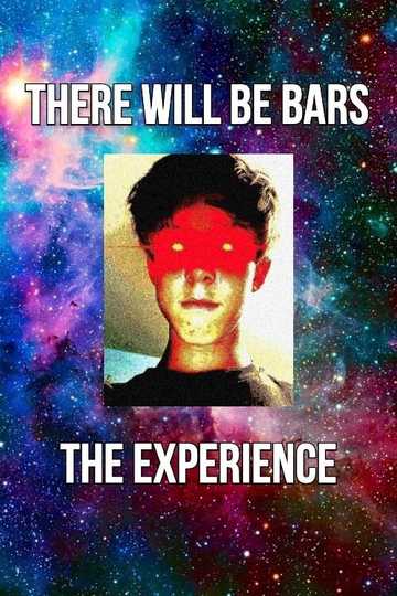 There Will Be Bars: The Experience Poster