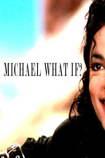 Michael Jackson What If? Poster