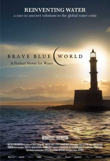 Brave Blue World: Racing to Solve Our Water Crisis Poster